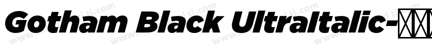 Gotham Black UltraItalic字体转换